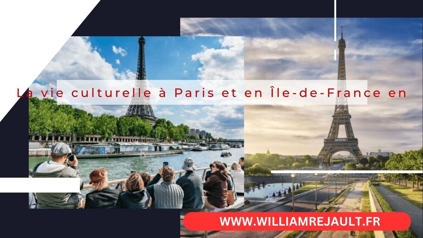 La vie culturelle à Paris et en Île-de-France en 2024 : Les 10 meilleures visites culturelles à ne pas manquer