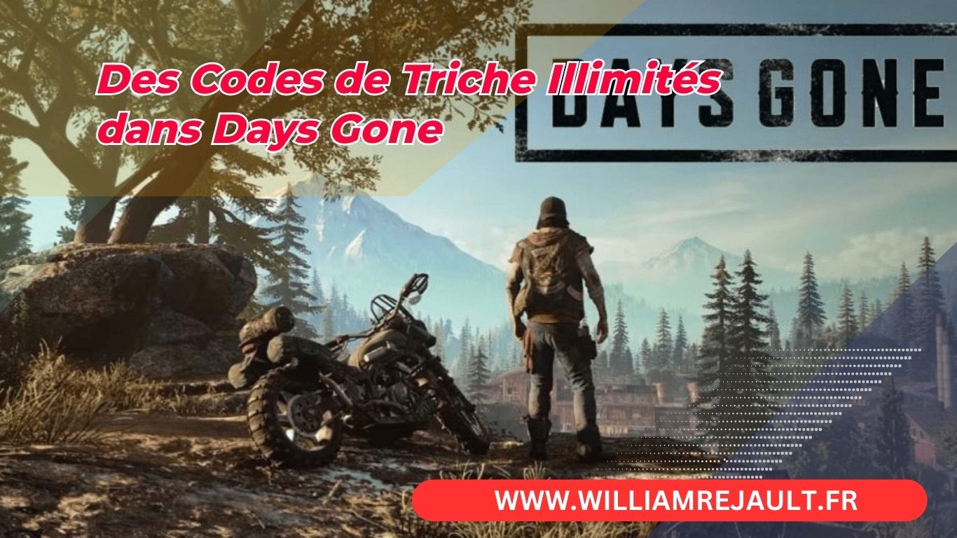 Des Codes de Triche Illimités dans Days Gone: Explorez les Astuces et Glitches sur PC et PS4
