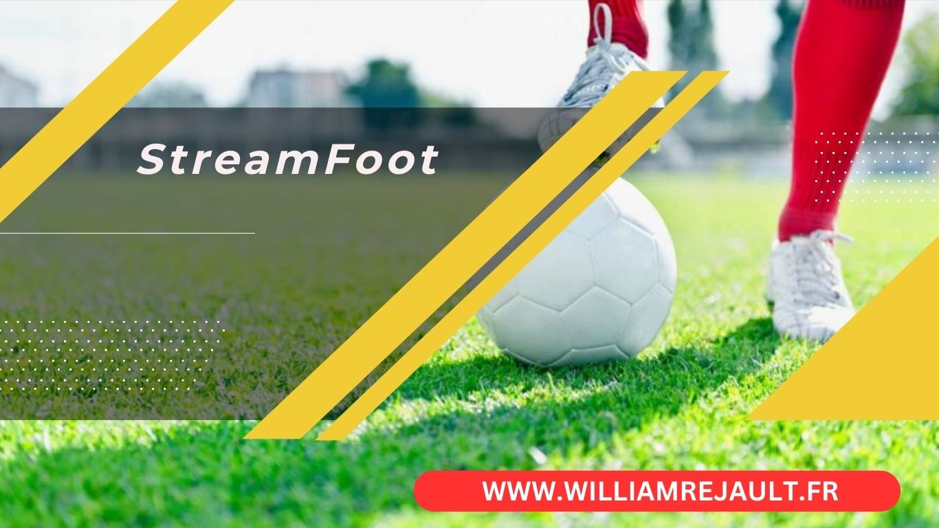 StreamFoot 2024: Le Meilleur du Match de Foot en Streaming Live et Gratuit