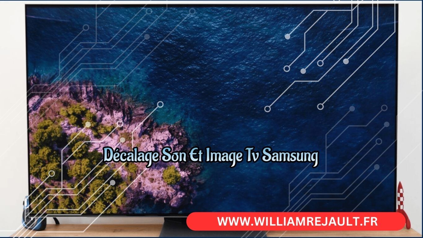 Ajustement des paramètres audio sur votre téléviseur Samsung: résoudre le décalage son et image