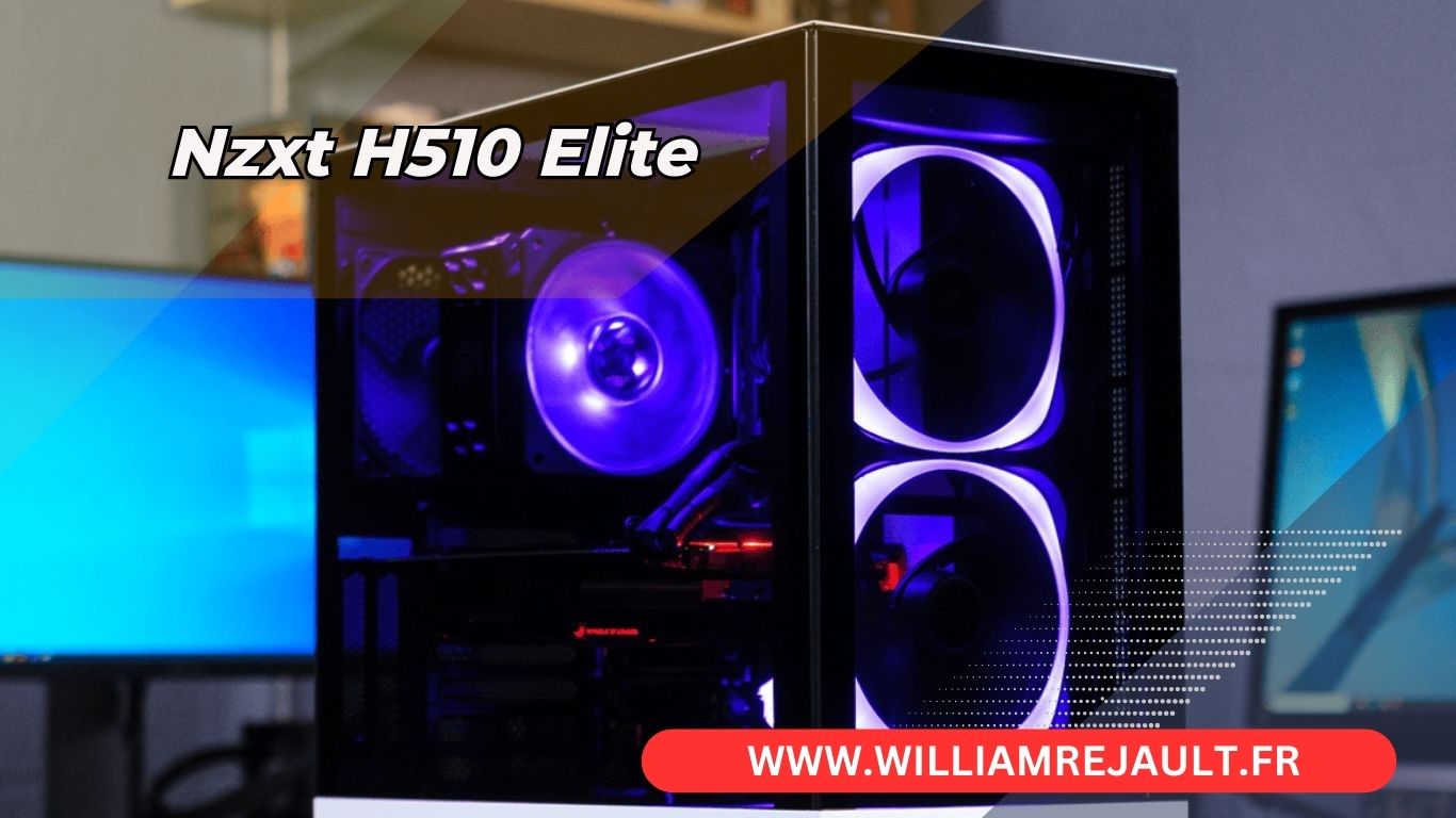 Découverte du NZXT H510 Elite : Un Boîtier PC de Rêve pour les Amateurs d'RGB