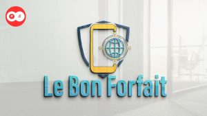 Le Bon Forfait Mobile : Trouvez le Meilleur Plan pour Vos Besoins